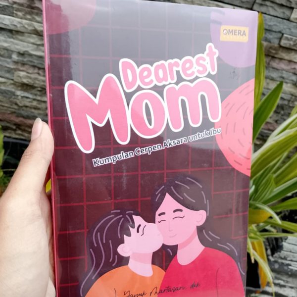 Sampul buku Dearest mom karya Yayuk martasari,dkk