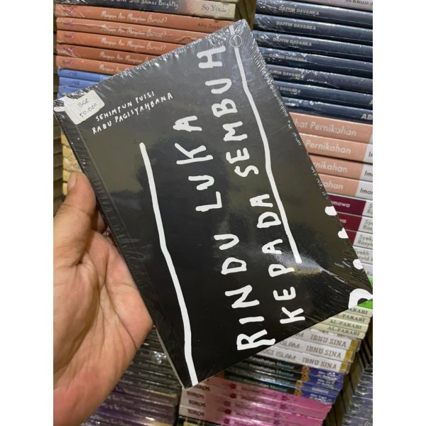 Sampul buku Buku Sehimpun Puisi Rindu Luka Kepada Sembuh karya Rabu Pagi Syahdana