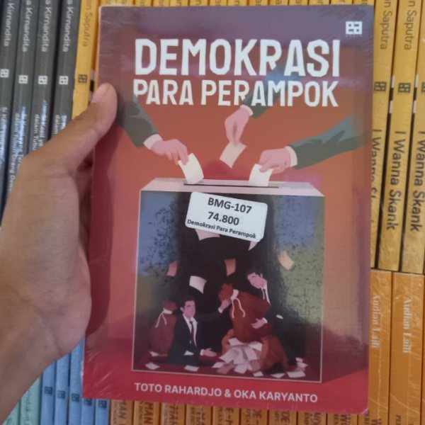 Sampul buku demokrasi para perampok karya toto rahardjo dan oka karyanto