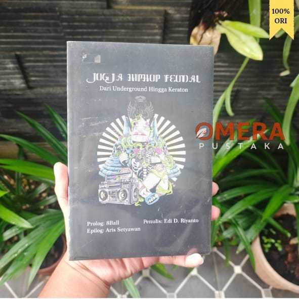 Sampul buku Jogja hiphop feodal gari underground hingga keratom