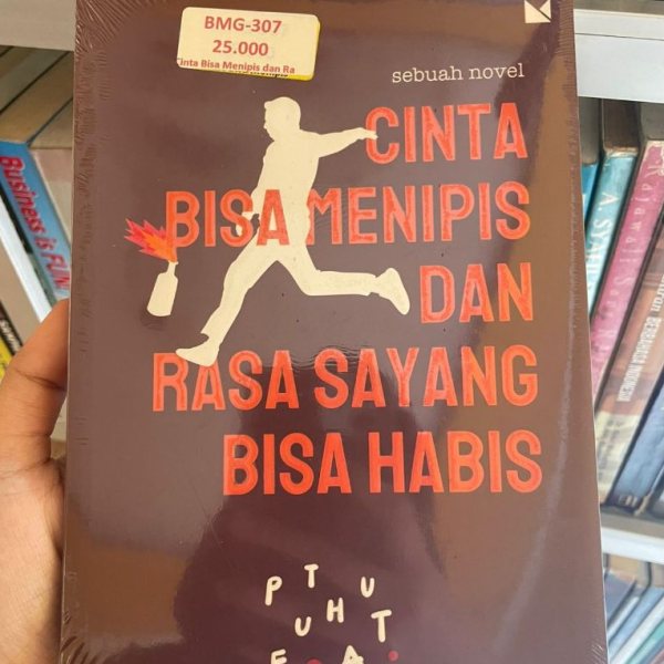 Sampul buku CINTA BISA MENIPIS DAN RASA SAYANG BISA HABIS Puthut EA
