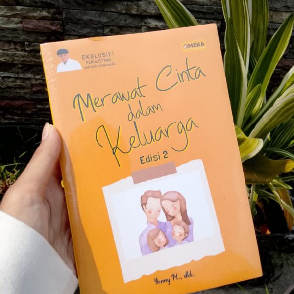 Sampul buku Merawat cinta dalam keluarga edisi 2 karya Yenny M.dkk
