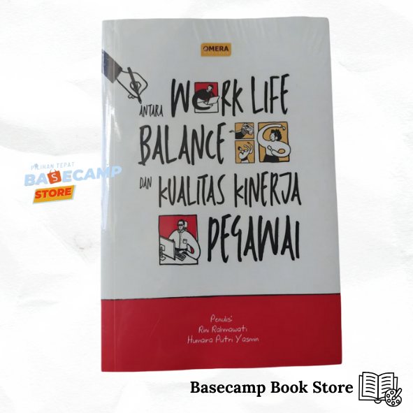 Sampul buku Buku antara work life balance Dan kualitas kinerja pegawai