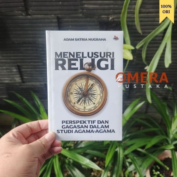Sampul buku Menelusuri relegi perspektif Dan gagasan dalam studi agama-agama