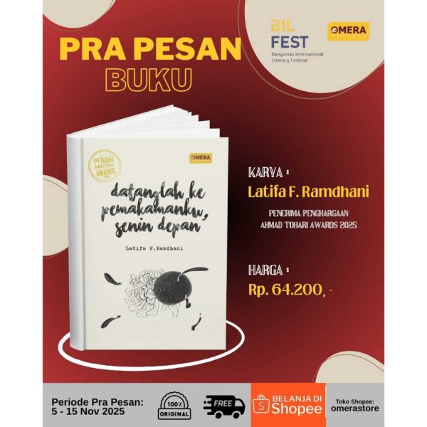 Sampul buku [Latifa Fajri Ramdhani] Datanglah ke Pemakamanku Senin Depan | Buku Penerima AT Awards