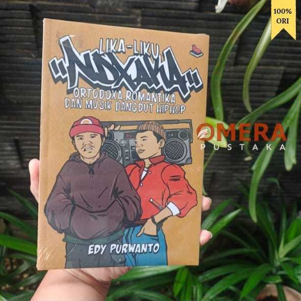 Sampul buku Lika-liku "NDX AKA" ortodoxa romantika Dan musik dangdut hiphop